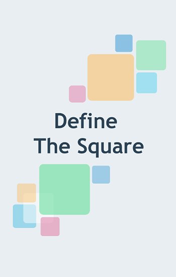 game pic for Define the square